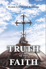 The Truth of our Faith - Volume 1