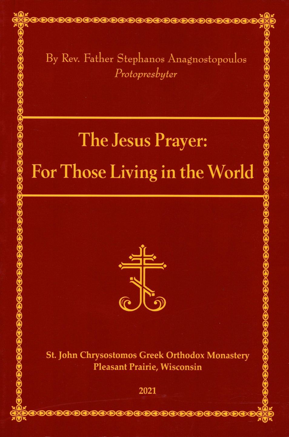 The Jesus Prayer for those Living in the World