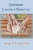 Orthodox Christian Parenting