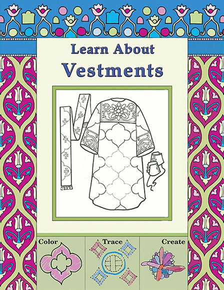 Learn About Vestments